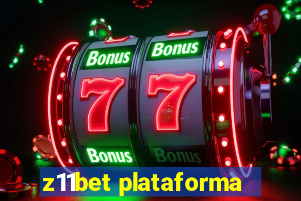 z11bet plataforma